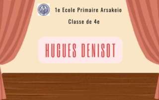 Επίσκεψη τού Hugues Denisot 